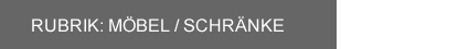 Rubrik Schränke